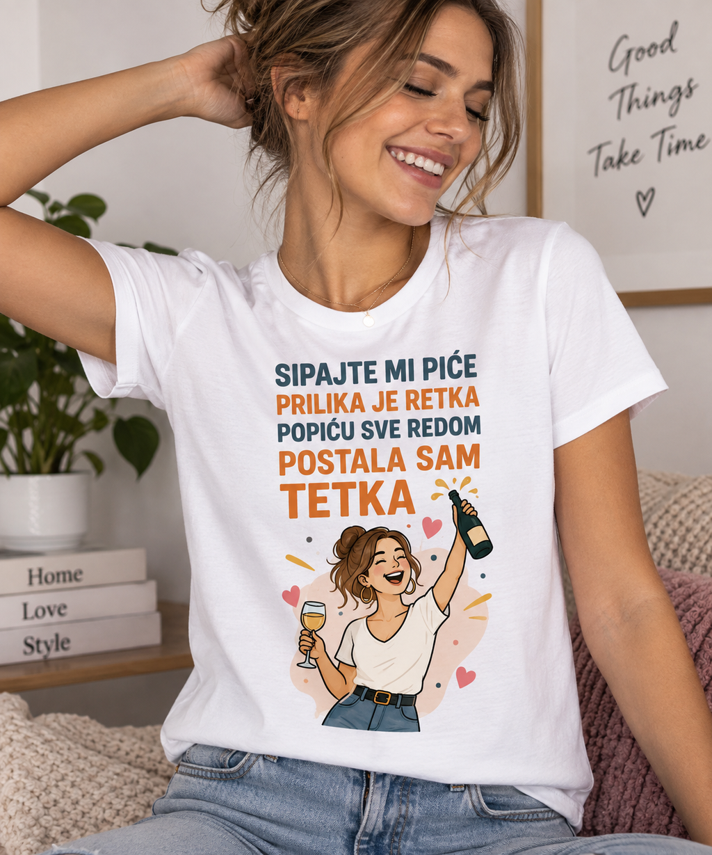 Sipajte mi piće, prilika je retka, popiću sve redom, postala sam tetka