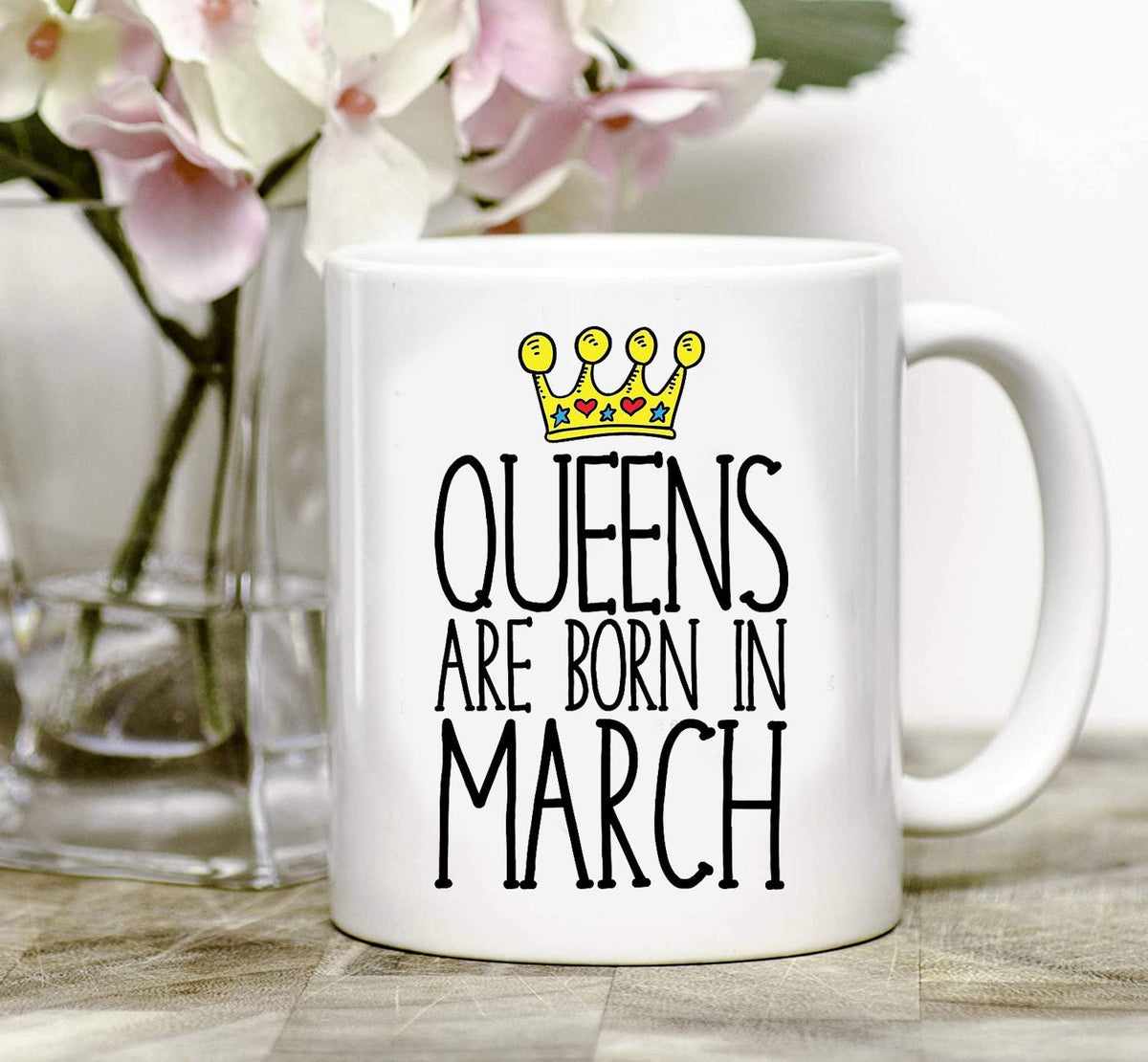 Queens are born in March