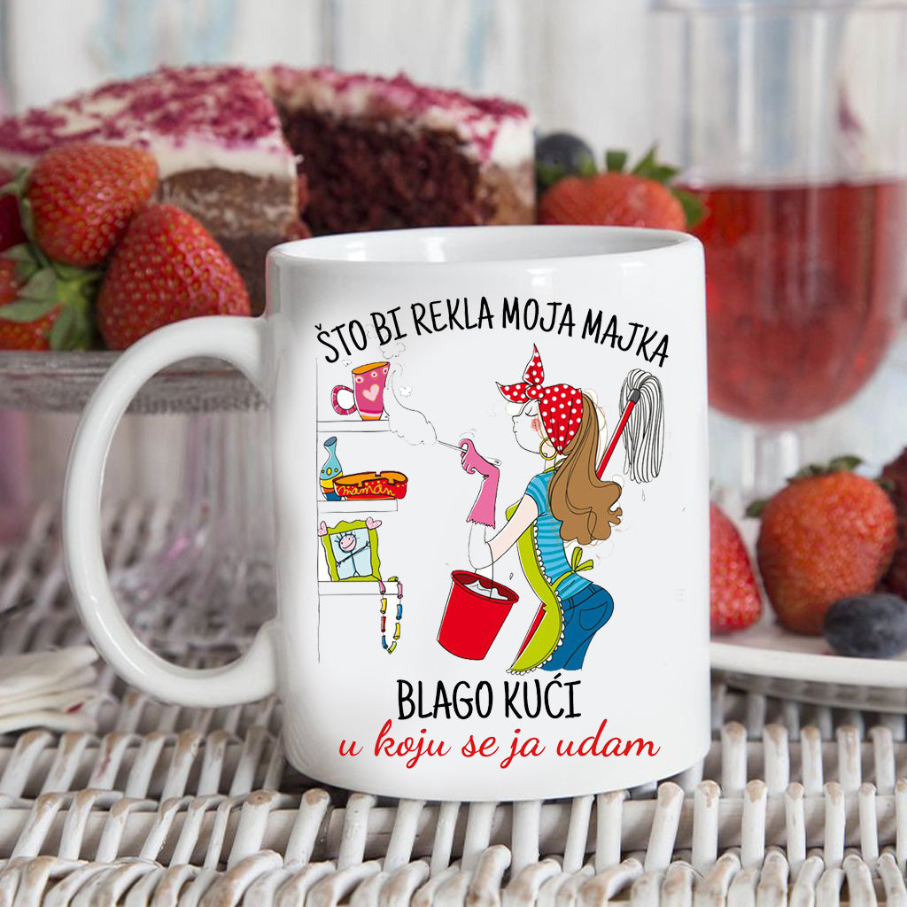 Što bi rekla moja majka blago kući u koju se ja udam