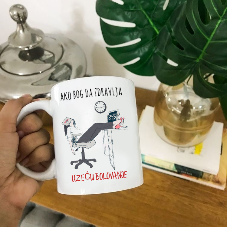 Ako Bog da zdravlja uzeću bolovanje