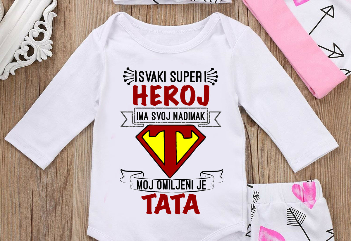 Svaki super heroj ima svoj nadimak, moj omiljeni je tata