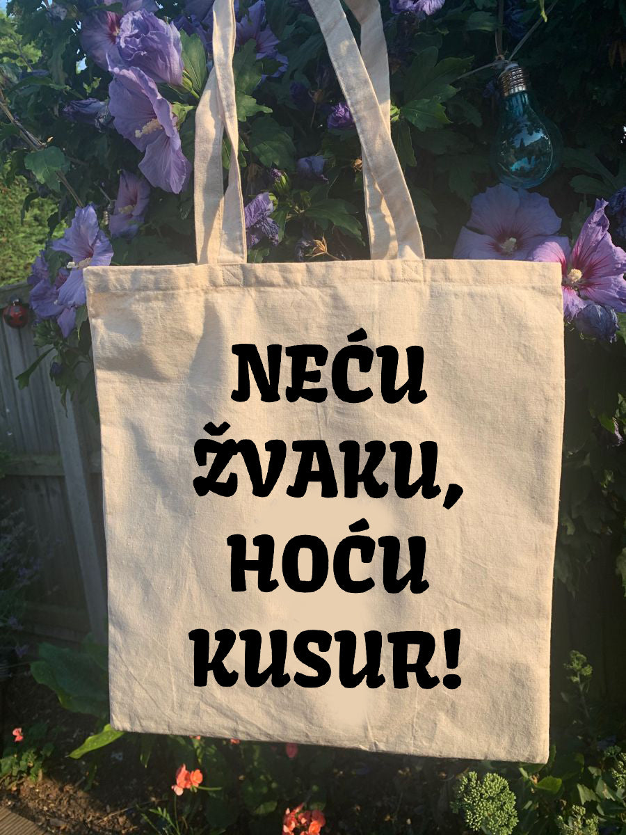 Neću žvaku hoću kusur