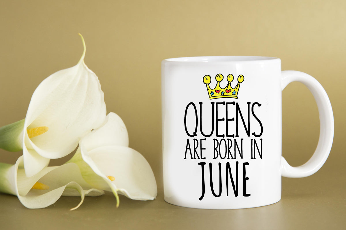 Queens are born in June