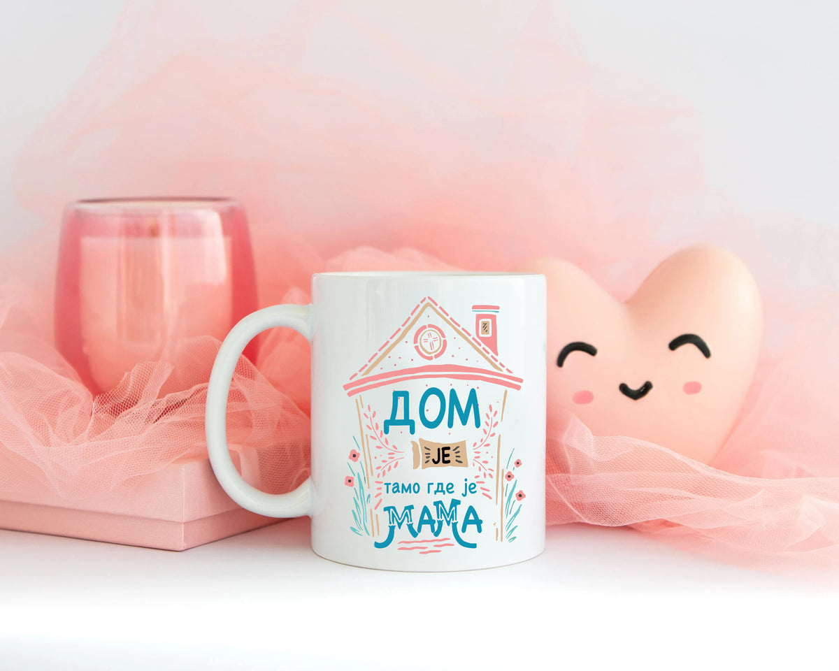 Dom je tamo gde je mama