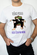 Teško poslu koji čeka na mene - muška majica