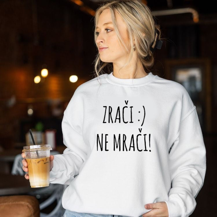 Zrači, ne mrači! - duks