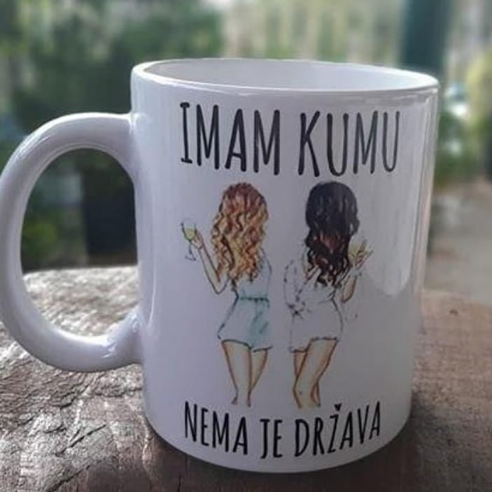 Imam kumu, nema je država - šolja