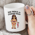 Sise padaju, ali standard nikada! - šolja