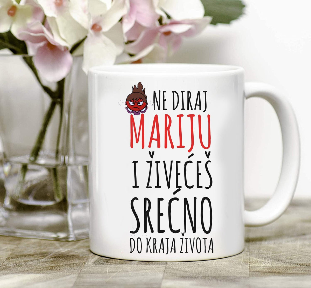 Ne diraj Mariju i živećeš srećno do kraja života - šolja