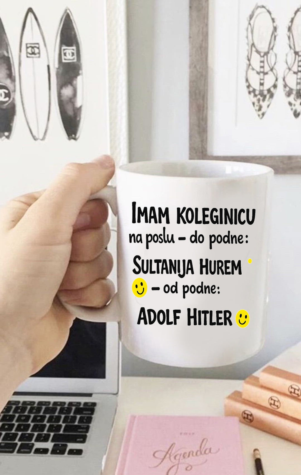 Imam koleginicu: do podne Sultanija Hurem, od podne Adolf Hitler - šolja