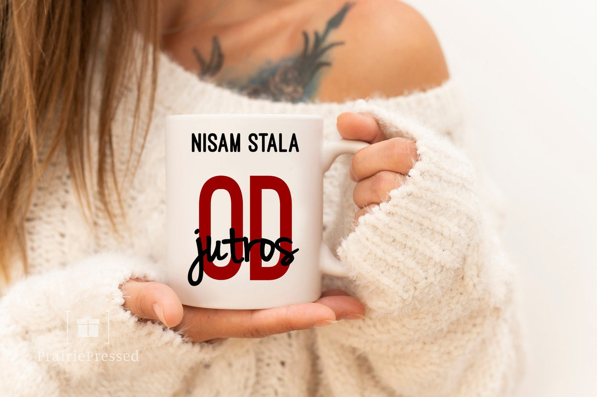 Nisam stala od jutros - šolja