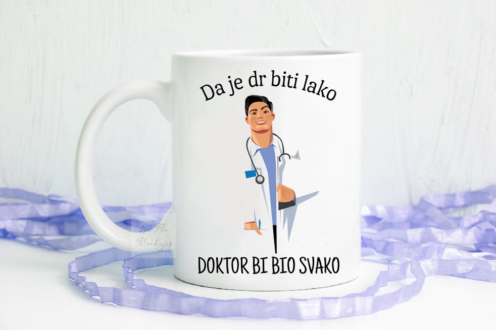 Da je doktor biti lako, doktor bi bio svako - šolja