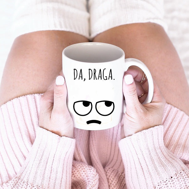 Da, draga - šolja