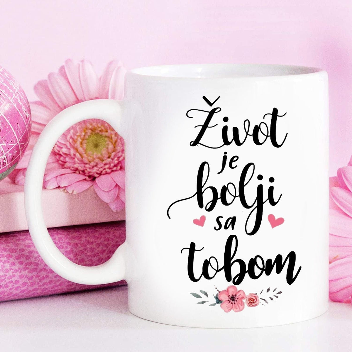 Život je bolji sa tobom - šolja