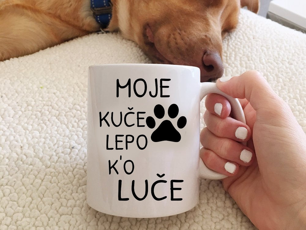 Moje kuče lepo k'o luče - šolja