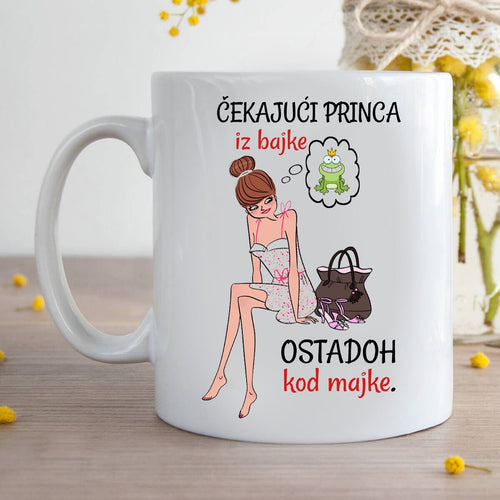 Čekajući princa iz bajke, ostadoh kod majke - šolja