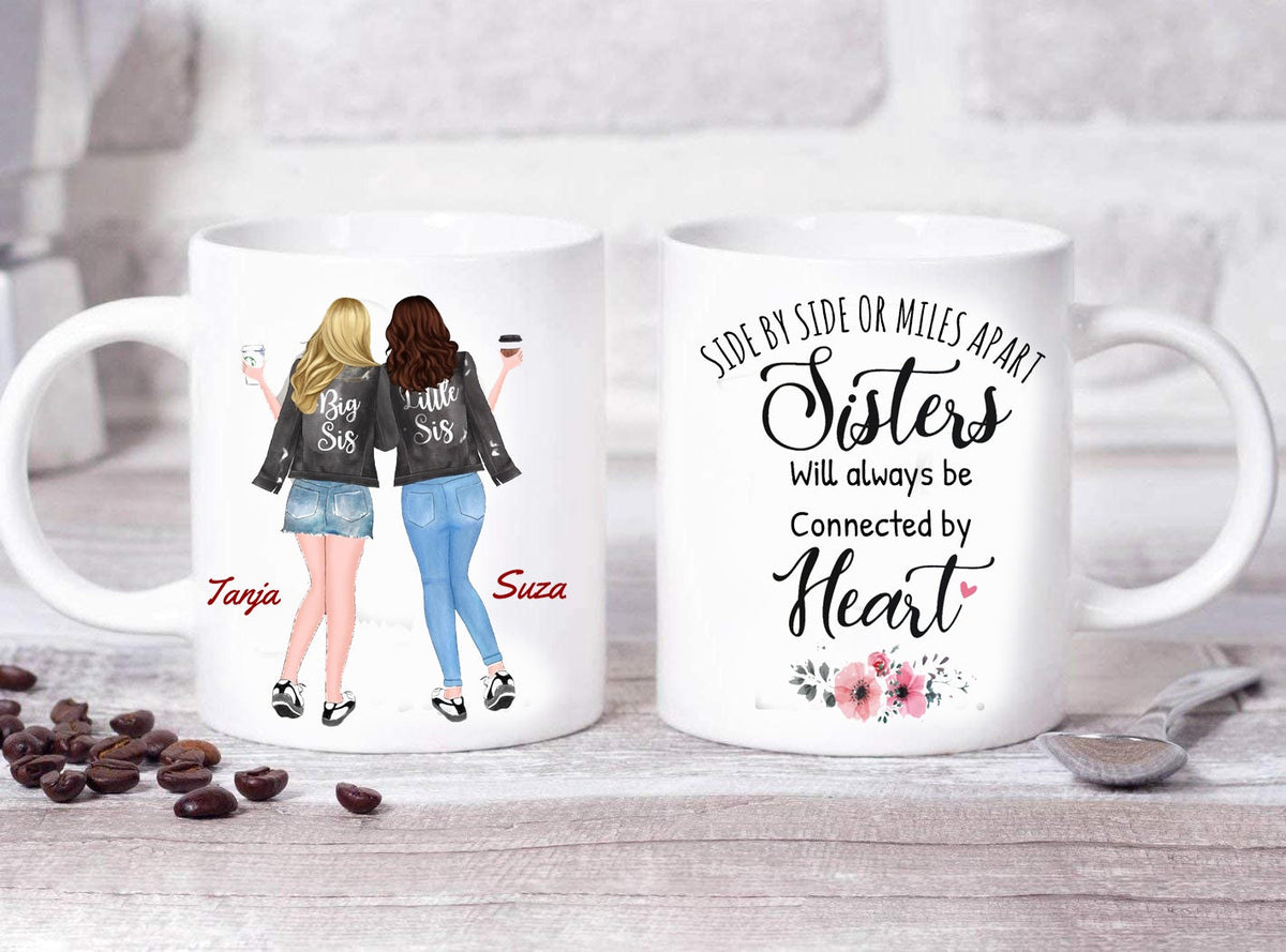 Side by side or miles apart, sisters will always be connected by heart, Tanja i Suza - šolja