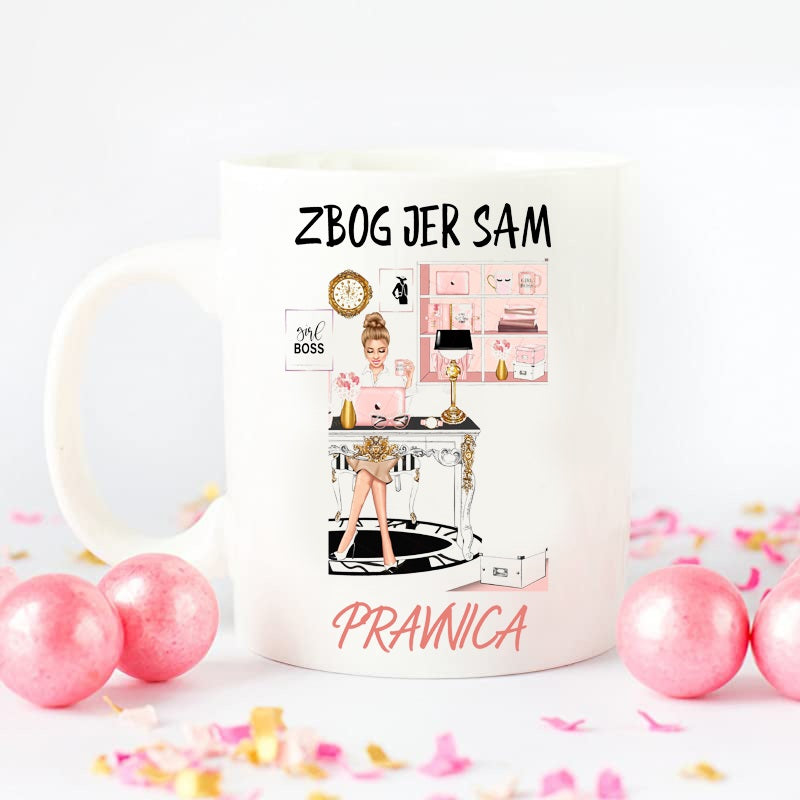 Zbog jer sam pravnica - šolja