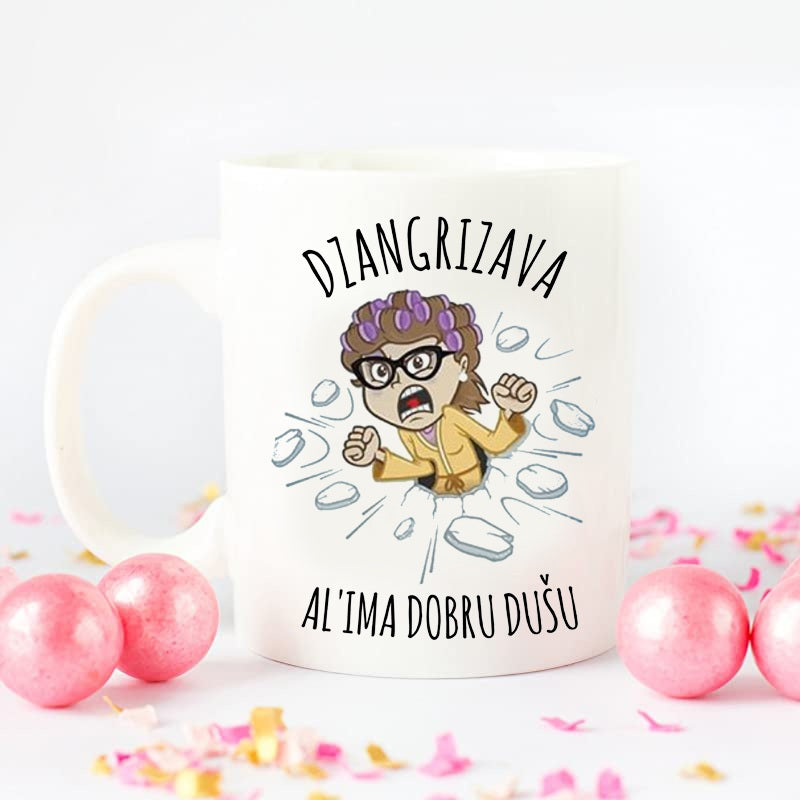Džangrizava, al' ima dobru dušu - šolja