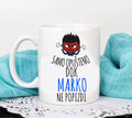 Samo opušteno dok Marko ne popizdi - šolja