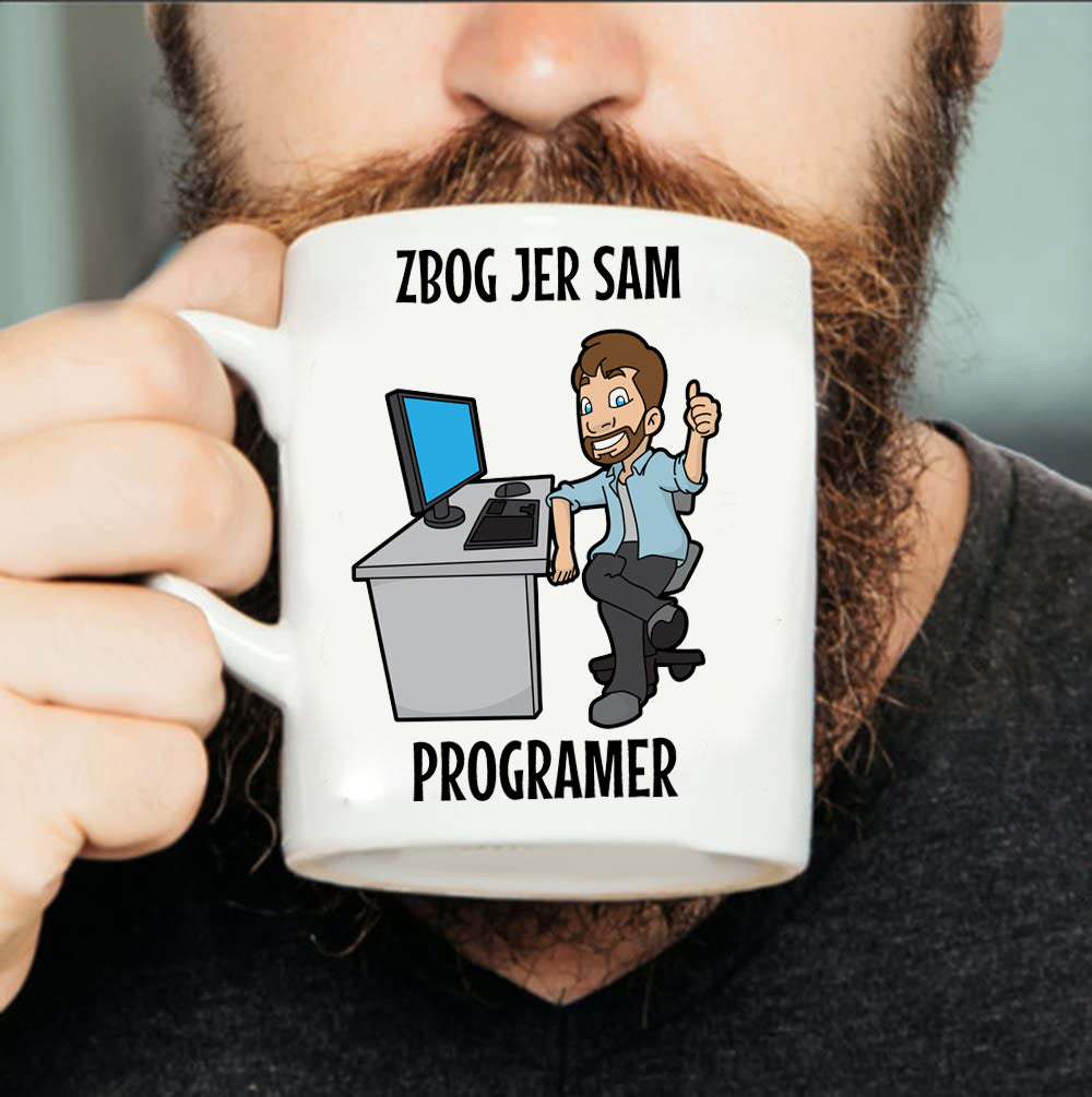 Zbog jer sam programer