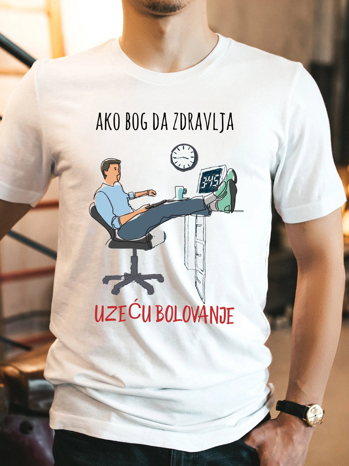 Ako Bog da zdravlja, uzeću bolovanje - muška majica