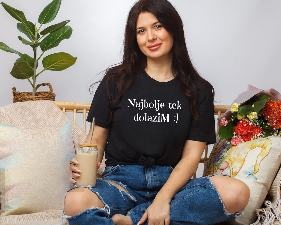 Najbolje tek dolazi - ženska majica