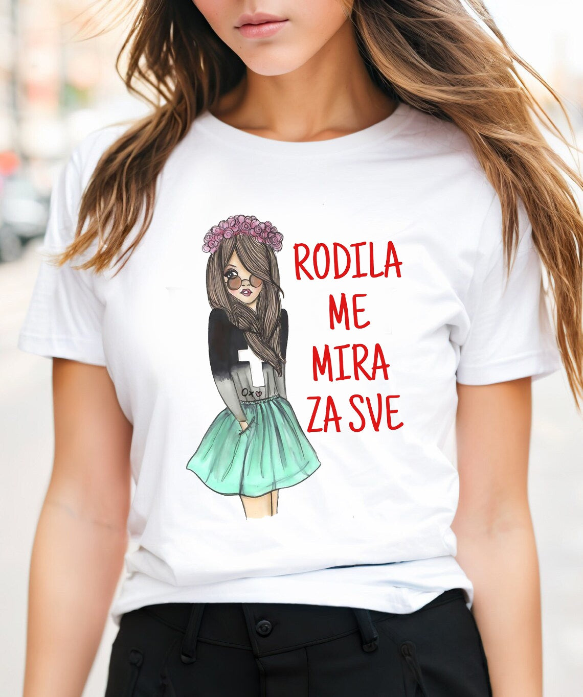 Rodila me Mitra za sve - ženska majica