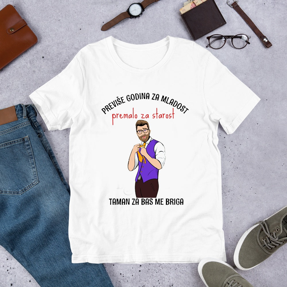Previše godina za mladost, premalo za starost, taman za baš me briga - ženska majica