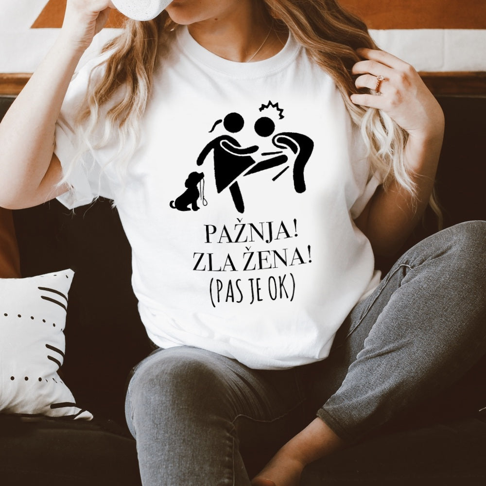 Pažnja! Zla žena! Pas je OK - ženska majica