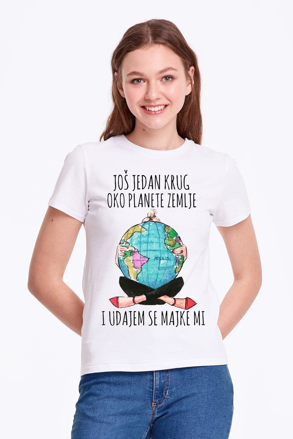 Još jedan krug oko planete Zemlje i udajem se, majke mi - ženska majica