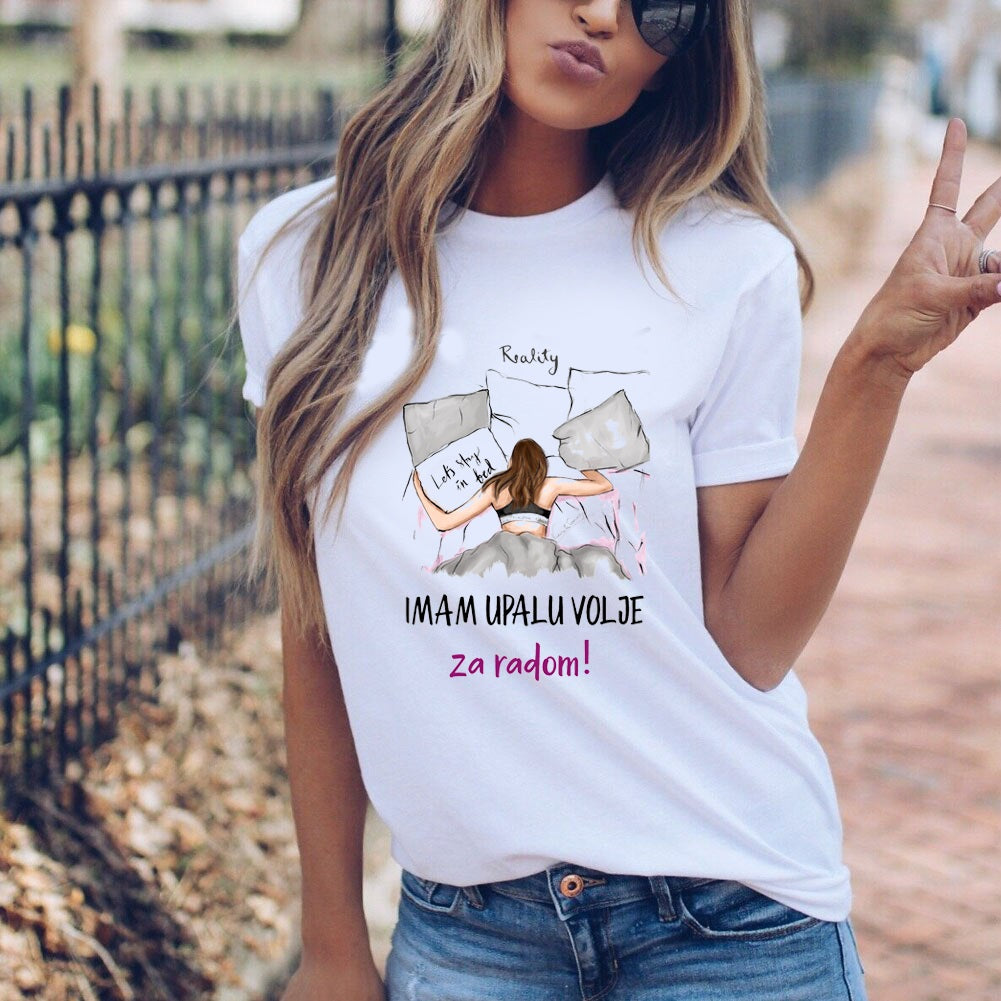 Imam upalu volje za radom - ženska majica
