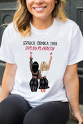 Svaka crnka ima svoju plavušu - ženska majica