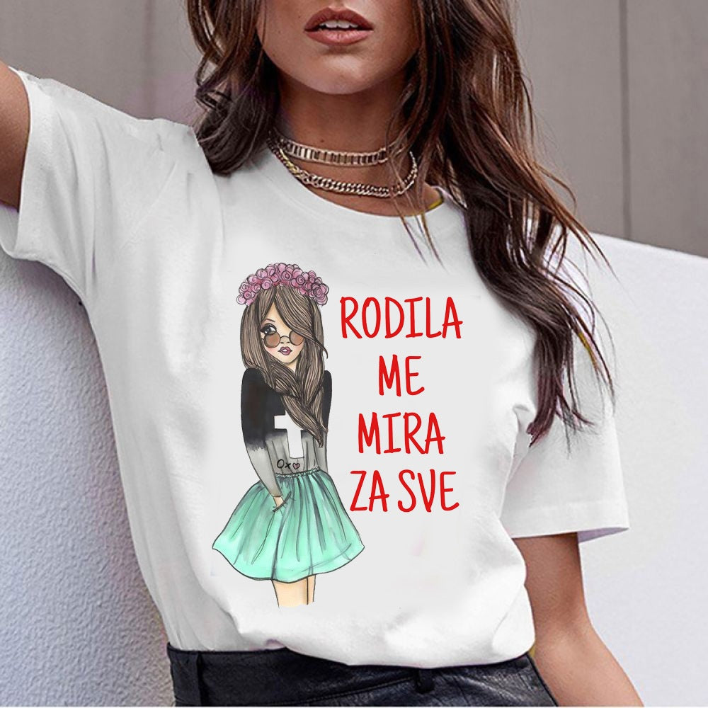 Rodila me Mitra za sve - ženska majica