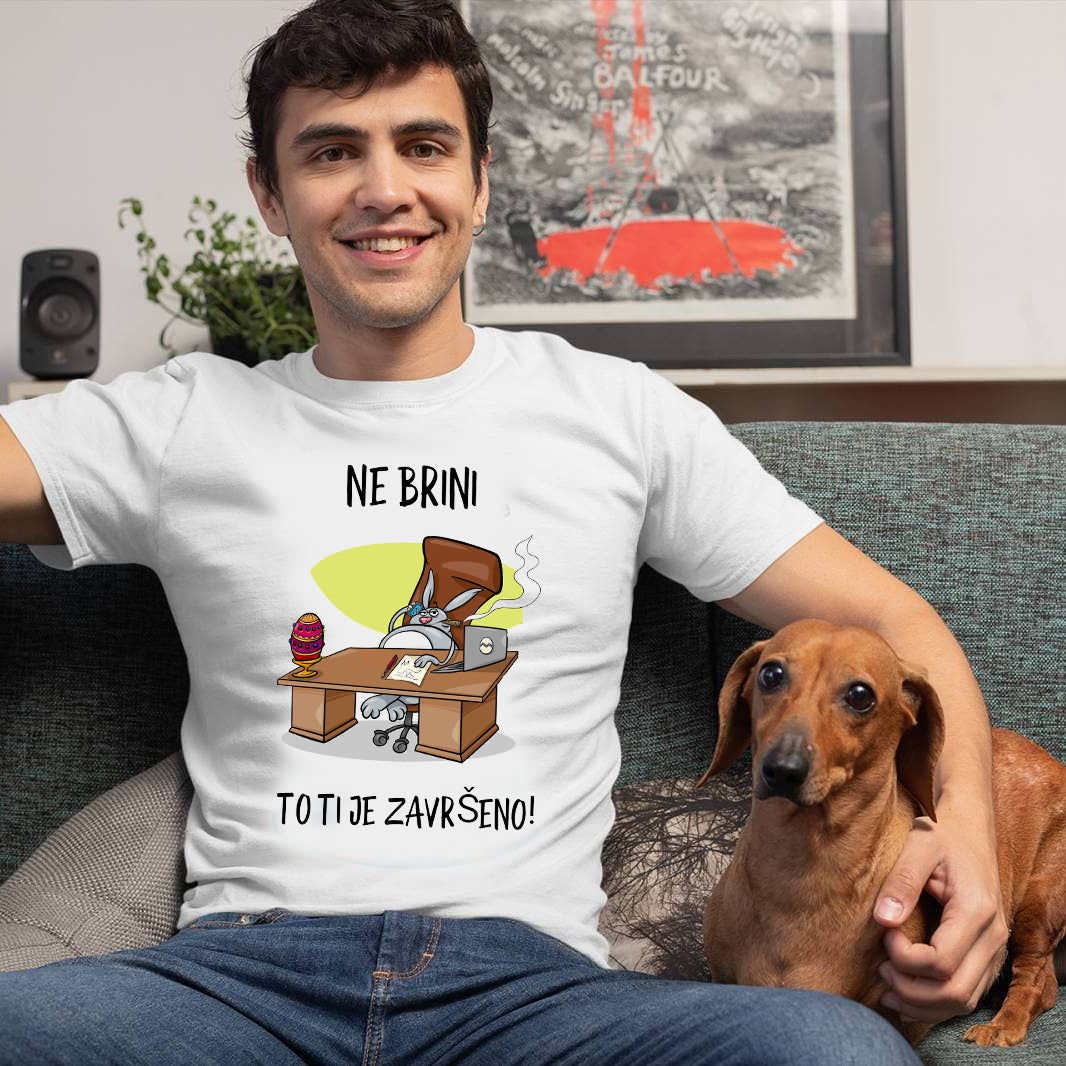Ne brini, to ti je završeno!