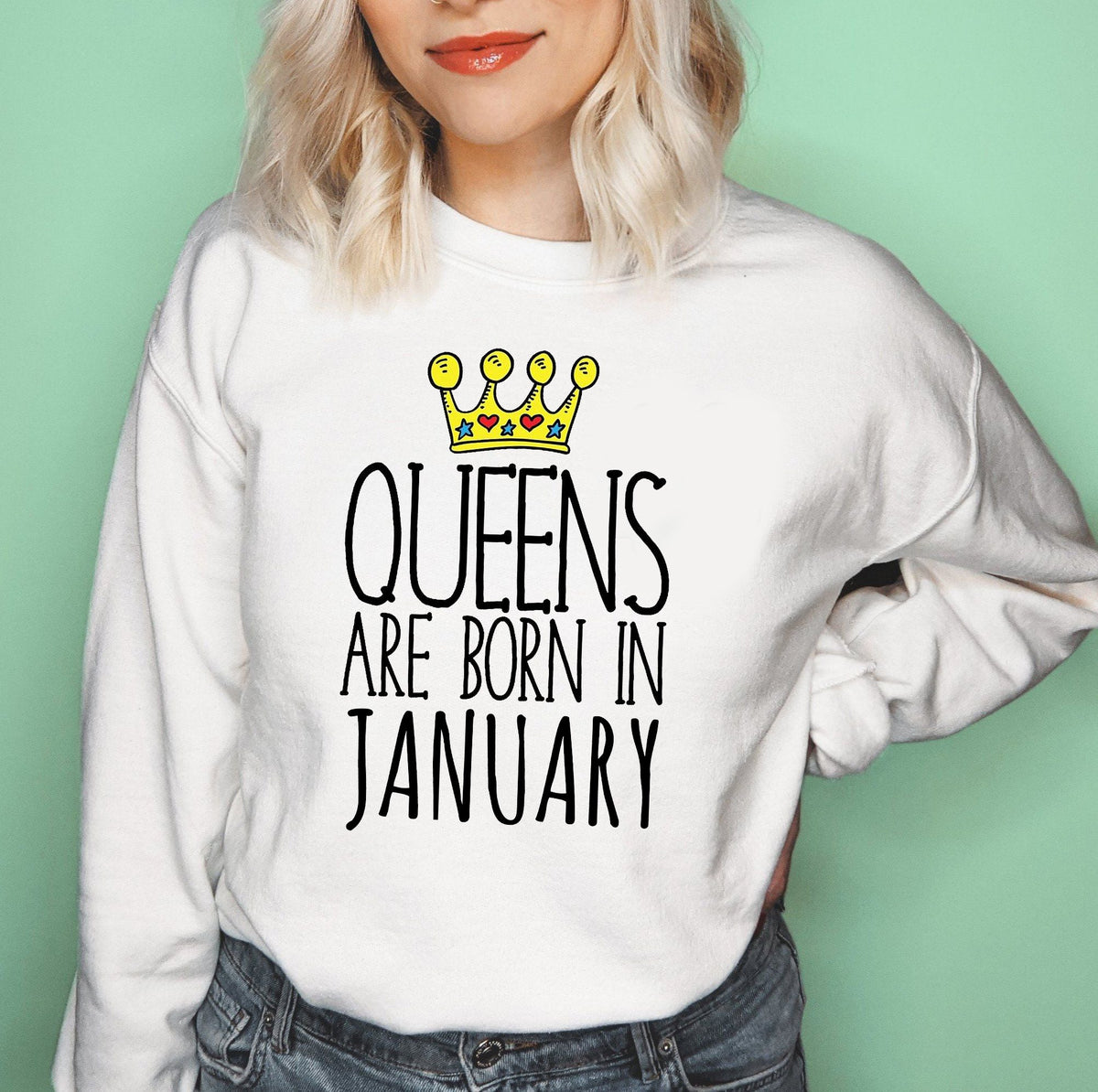 Queens are born in January